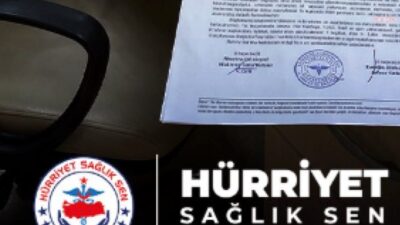 Hürriyet Sağlık-Sen, Gaziantep’te görev yapan aile sağlığı hemşiresi bir üyesinin,