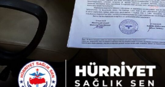 Hürriyet Sağlık-Sen, Gaziantep’te görev yapan aile sağlığı hemşiresi bir üyesinin,