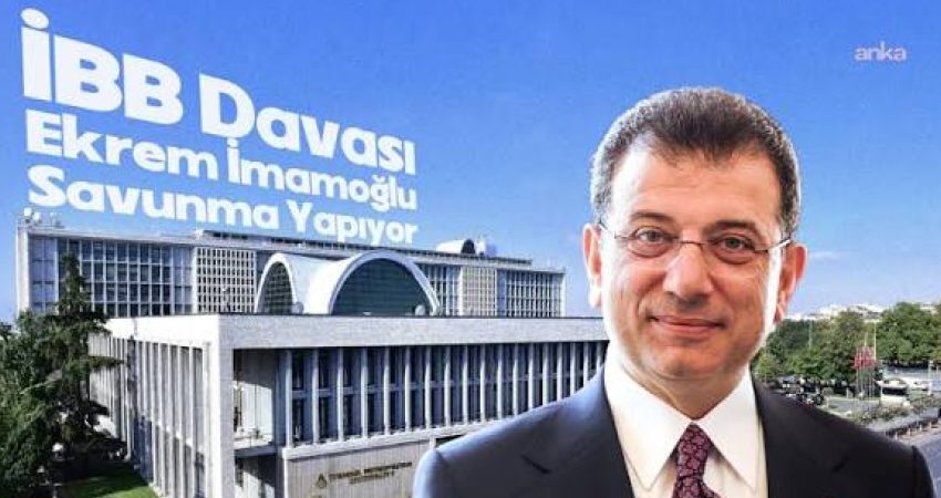 İBB Davası'nda çaprez sorgusu yapılan Ekrem İmamoğlu, Belediyenin dış finansman kullanımına