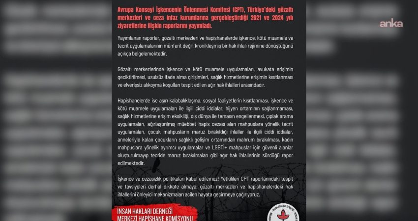 İHD Merkezi Hapishane Komisyonu, Avrupa Konseyi İşkencenin Önlenmesi Komitesi'nin (CPT)