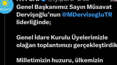 İYİ Parti Genel İdare Kurulu, Genel Başkan Müsavat Dervişoğlu başkanlığında