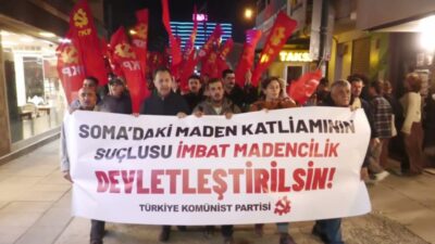 TKP İzmir İl Örgütü, Soma'da maden ocağında meydana gelen göçük