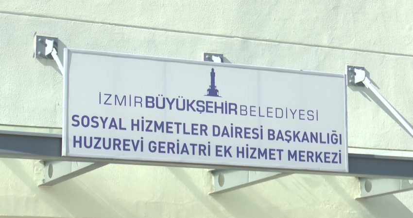 İzmir Büyükşehir Belediyesi, yaşlı yurttaşların bakım ve sağlık hizmetlerine erişimini
