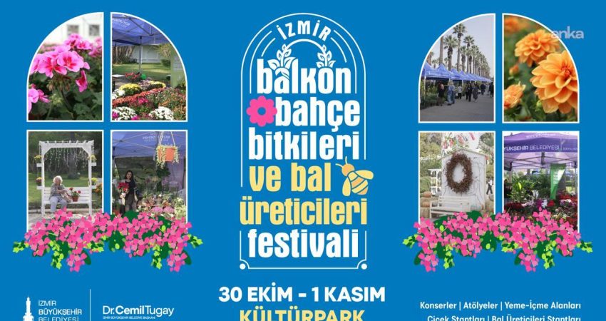 İzmir Büyükşehir Belediyesi’nin düzenlediği 4. Balkon-Bahçe Bitkileri ve Bal Üreticileri