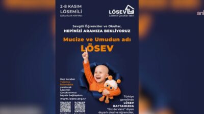 Lösemili Çocuklar Sağlık ve Eğitim Vakfı (LÖSEV), 2-8 Kasım Lösemili
