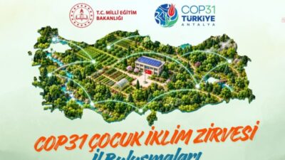 Milli Eğitim Bakanlığı tarafından İlkokul ve ortaokullara yönelik gerçekleştirilecek "COP31