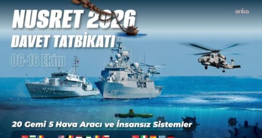 Nusret-2026 Davet Tatbikatı, 6-16 Ekim tarihlerinde geçekleştirilecek Milli Savunma Bakanlığı (MSB), Türkiye'nin ev sahipliğinde İzmir Körfezi ve