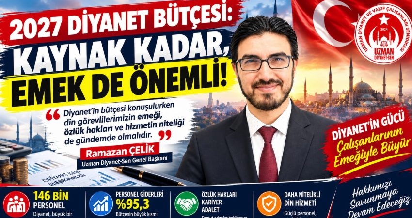 Uzman Diyanet-Sen Genel Başkanı Çelik: Bütçe görüşmelerinde din görevlilerimizin haklı beklentilerinin değerlendirilmesini temenni ediyoruz Uzman Diyanet-Sen Genel Başkanı Ramazan Çelik, Diyanet İşleri Başkanlığı için