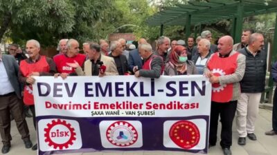 DİSK Devrimci Emekliler Sendikası Van Şube Başkanı Timur Sayyiğit, emeklilerin