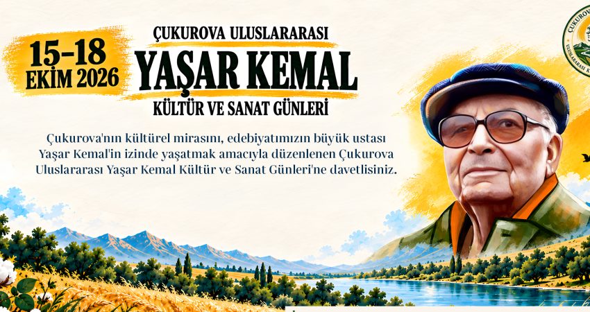 Dünyaca ünlü edebiyatçı Yaşar Kemal, memleketi Osmaniye'nin Hemite köyünde 15-18