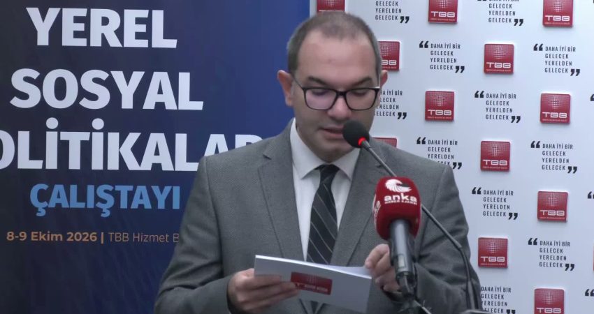 Yerel Sosyal Politikalar Çalıştayı… TBB Genel Sekreteri Yıldız: Sosyal politika, sosyal yardımdan ibaret değil Türkiye Belediyeler Birliği Genel Sekreteri Suat Yıldız, Yerel Sosyal Politikalar