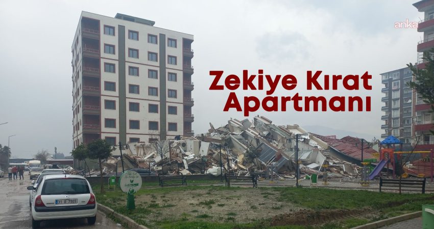 Hatay'da 6 Şubat depremlerinde 36 kişinin yaşamını yitirdiği Zekiye Kırat